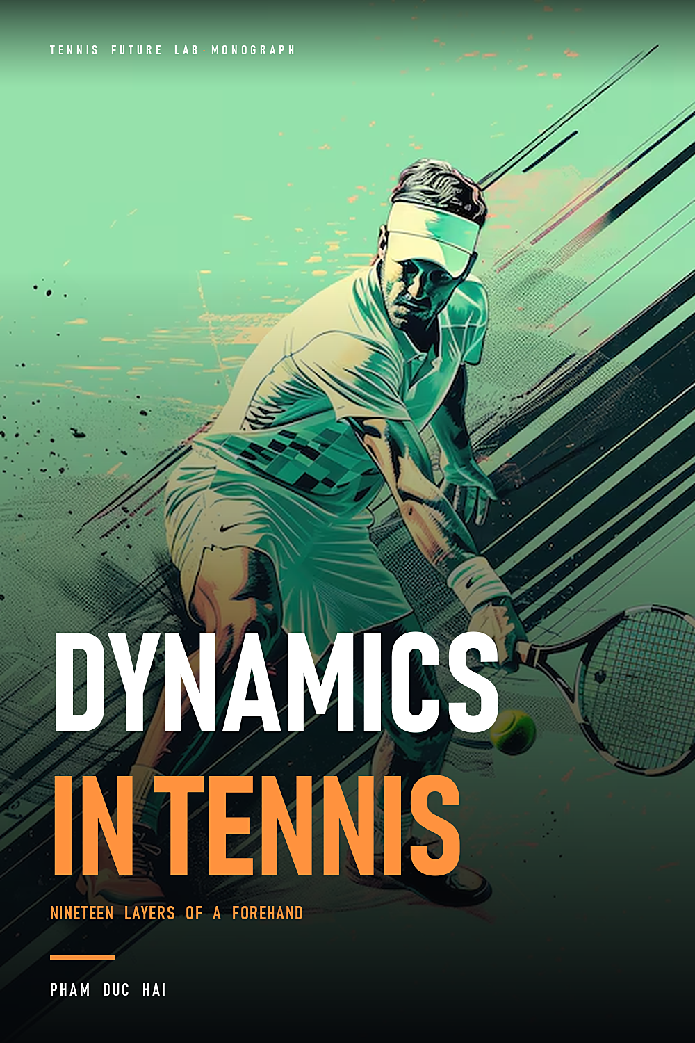 Book cover of Dynamics in Tennis — Nineteen layers of a shot