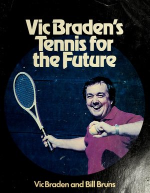 Bìa sách Vic Braden Tennis for the Future Bill Bruns