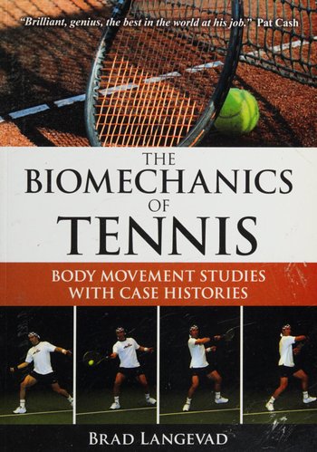 Bìa sách The Biomechanics of Tennis Brad Langevad Pat Cash