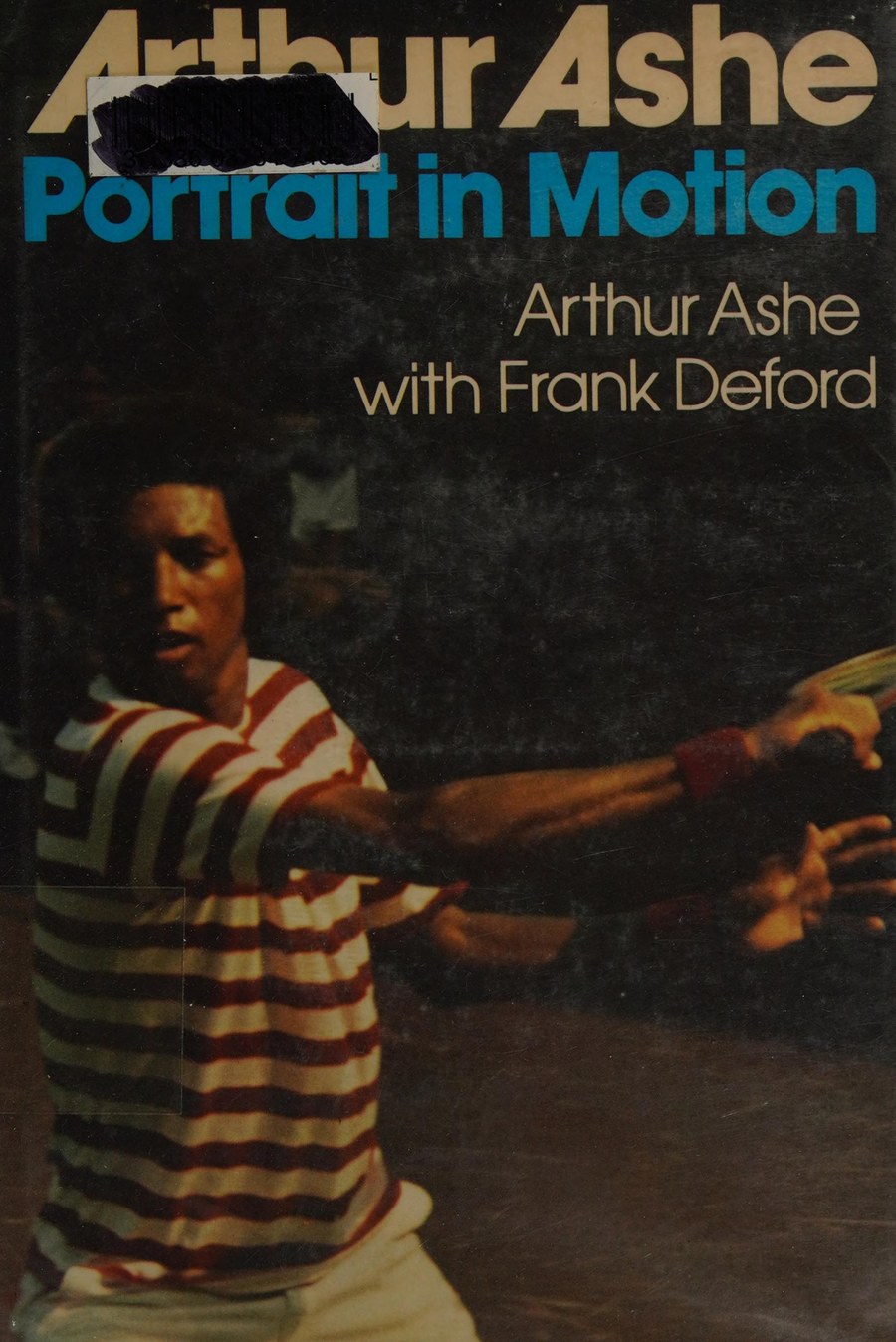Bìa sách Arthur Ashe: Chân Dung Trong Chuyển Động