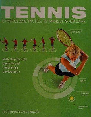 Bìa sách Tennis Strokes and Tactics John Littleford Andrew Magrath