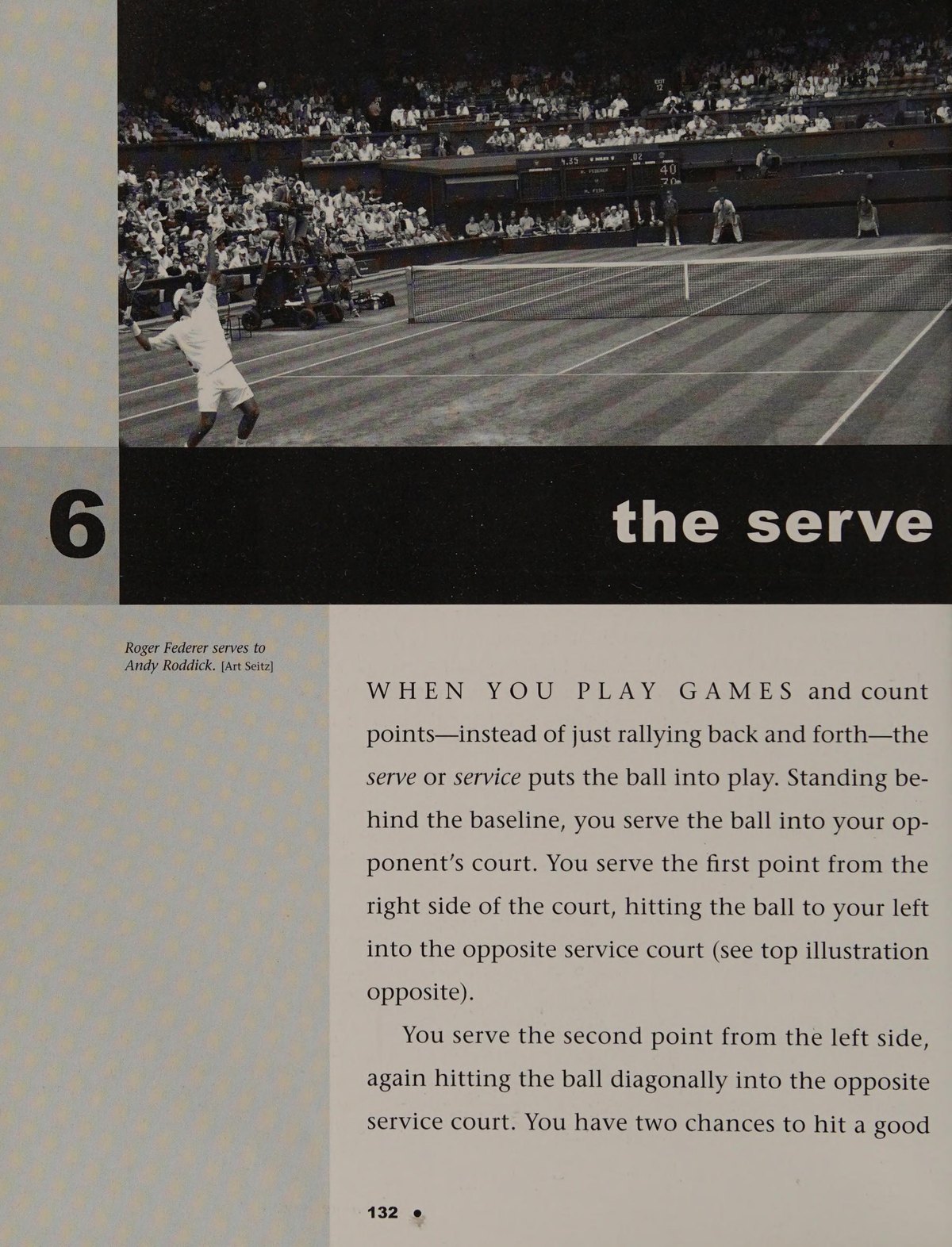 Roger Federer giao bóng trong trận gặp Andy Roddick ảnh Art Seitz