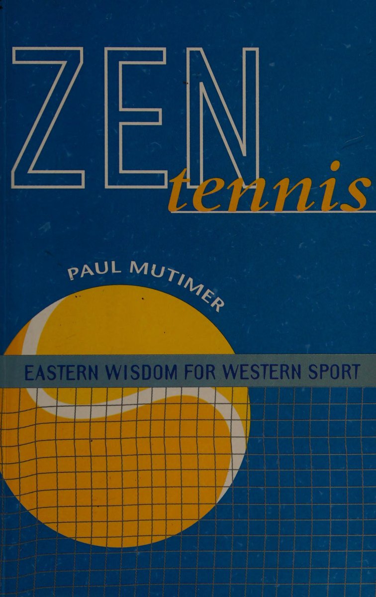 Bìa sách Zen Tennis: Minh Triết Phương Đông Cho Thể Thao Phương Tây